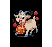 Year of the Goat Notebook: A Fun Lunar New Year Gift for Kids Who Were Born to Celebrate.