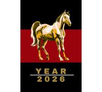 Year Of The Horse 2026, Chinese New Year 2026 Notebook: Lunar New Year 2026 Gift, Year Of The Horse Lined Journal For Men & Women, 6"x9" / 120 Pages