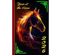 Year of the Horse 2026 Notebook: Chinese New Year 2026 Horse Journal | Lunar New Year | Horse Zodiac Gift