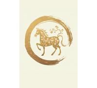 Year of the Horse Journal: Chinese Zodiac 120 Lined Pages for Writing, Reflection, and Manifestation 6x9: Perfect Gift for People Born in 2014, 2002, 1990, 1978, 1966, 1954, 1942, or 1930