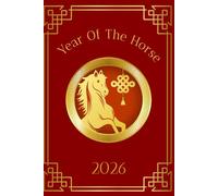 Year of the Horse Manifestation & Goal Setting Journal: Guided Weekly Check-Ins, Vision Board Templates & Motivational Quotes