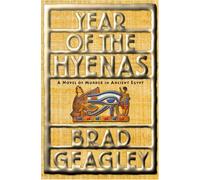 Year of the Hyenas: A Novel of Murder in Ancient Egypt