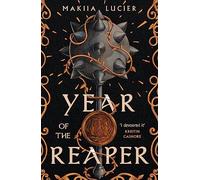Year of the Reaper: a romantic and mysterious historically inspired fantasy standalone