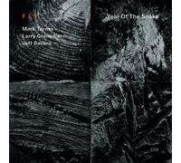 Year of the Snake by Fly, Mark Turner, Larry Grenadier, Jeff Ballard (2012) Audio CD