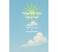 Year Of You Journal: 365 Prompts & 13 Categories: Thought-Provoking to Light & Fun Prompts for Every Mood