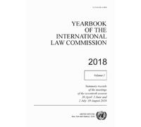 Yearbook of the International Law Commission 2018, Vol. I
