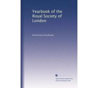 Yearbook of the Royal Society of London: Volume 10