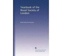Yearbook of the Royal Society of London: Volume 19
