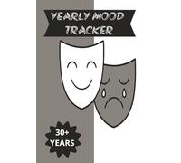 Yearly mood tracker: For Daily Emotional Wellness, Self-Care & Personal Reflection | Year in Pixels - Yearly Wellness Tracker | Mental Health & Wellness Diary to Address Anxiety & Depression