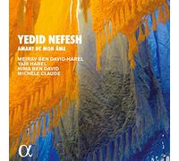Michele Claude, Nima Ben David, Yair Ben Harel - Yedid Nefesh-Poemas Juedoespañoles [Alpha Collection]
