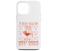 Yee-Haw, Santa's Favorite Hot Mess Funny Western Cowgirl Chr Carcasa para iPhone 13 Pro MAX
