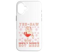 Yee-Haw, Santa's Favorite Hot Mess Funny Western Cowgirl Chr Carcasa para iPhone 16 Plus