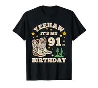Yeehaw It's My 91st Birthday Cowboy 91 Year Old Birthday Men Camiseta