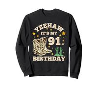 Yeehaw It's My 91st Birthday Cowboy 91 Year Old Birthday Men Sudadera