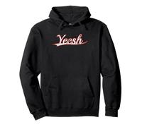 Yeesh Sarcastic Quote Funny Expression Vintage Varsity Sudadera con Capucha