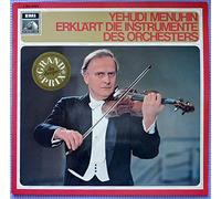 Yehudi Menuhin - Erklärt Die Instrumente Des Orchesters - His Master's Voice - 1C 053-04 079, Die Stimme Seines Herrn - 1C 053-04 079, EMI Electrola - 1C 053-04 079
