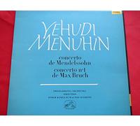 Yehudi Menuhin - Mendelssohn: Concerto in E Minor, Op.64 / Bruch: Concerto No.1 in G Minor, Op.26