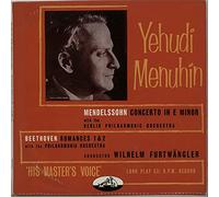 Yehudi Menuhin - Mendelssohn: Violin Concerto in E Minor / Beethoven: Romances For Violin And Orchestra