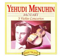 Yehudi Menuhin - Mozart;Violin Concs.3,4 & 7