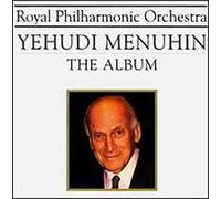 Yehudi Menuhin - The Album by Yehudi Menuhin