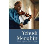 Yehudi Menuhin: The Long Lost Gstaad Tapes [DVD] [Italia]