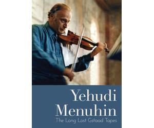 Yehudi Menuhin: The Long Lost Gstaad Tapes [DVD] [Italia]