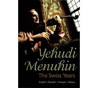Yehudi Menuhin - The Swiss Years [Francia] [DVD]