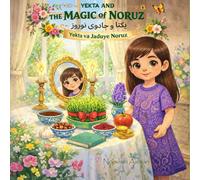 Yekta and the Magic of Noruz/یکتا و جادوی نوروز /Yekta va Jaduye Noruz