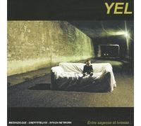 yel - Entre Sagesse et ivresse