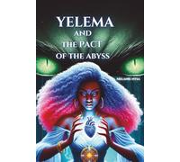 Yelema and the Pact of the Abyss: Under the Siren's Spell