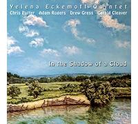 Yelena Quintet Eckemoff In the Shadow of a Cloud (CD) (Importación USA)