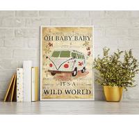 Yelenacca Póster de metal con texto en inglés "Oh Baby It's A Wild World" para acampadas, 20,3 x 30,5 cm