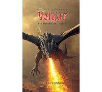 Yelgar: Die Melodie der Macht