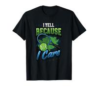 Yell Because I Care Tennis Mom Camiseta