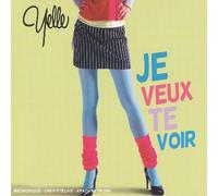 Yelle - Je Veux Te Voir