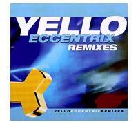 Yello - Eccentrix Remixes