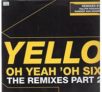 Yello - Oh Yeah Oh Six Pt.2 [Vinilo]