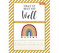 YELLOW 1st Grade Workbook: That It May Go Well Rainbow Curriculum