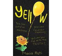 Yellow: A Psychological Descent into Madness and Memory