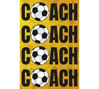 Yellow, Black, and White Soccer Coach: Blank 120 Page Lined Journal/Notebook/Poetry/Lyric Book