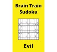 Yellow Brain Train Sudoku Book, 9x9 Puzzles, 150 Pages, 5x8, Evil