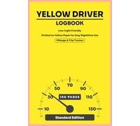 Yellow Driver Logbook: Track Trips, Expenses & Deductions with Easy-Read Yellow Pages, for Auto log book for Rideshare, Delivery, Contractors, truck drivers & Small Business Deductions