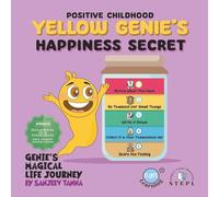 Yellow Genie’s Happiness Secret (The Ultimate Genie Mastery Bundle (Blue Genie, Grey Genie, Yellow Genie and Orange Genie))