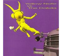 Yellow Note - Yellownote Vs the Daleks