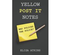 Yellow Post it Notes: Who Polices the Police?