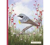 Yellow Rumped Warbler Notebook: A perfect gift for the bird lover to jot their notes, 7.5 x 9.25