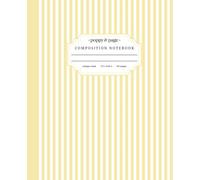 Yellow Striped Composition Notebook: Cute Aesthetic Pastel Butter Yellow and White Stripe Journal for Women and Teen Girls for School or Work | College Ruled