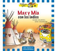 Yellow Van 10. Max y Mía con los indios
