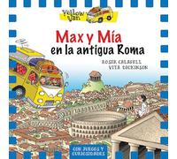 Max Y Mía En La Antigua Roma (yellow Van 12)