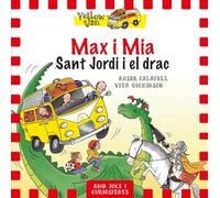 Yellow Van 3. Max i Mia. Sant Jordi i el drac